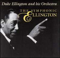 Duke Ellington - The Symphonic Ellington [Discovery] lyrics