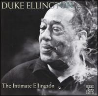Duke Ellington - The Intimate Ellington lyrics