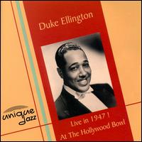 Duke Ellington - Live in 1947 at the Hollywood Bowl lyrics