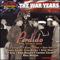 Duke Ellington - Big Band Classics the War Years: Perdido lyrics