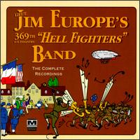 James Reese Europe - James Reese Europe's 369th U.S. Infantry "Hell Fighters" Band lyrics