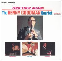 Benny Goodman - Together Again! (1963 Reunion with Lionel Hampton, Teddy Wilson & Gene Krupa) lyrics