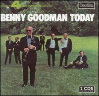 Benny Goodman - Benny Goodman Today [live] lyrics
