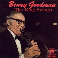 Benny Goodman - The King Swings lyrics