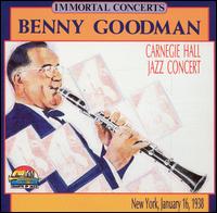 Benny Goodman - Carnegie Hall Jazz Concert 1938, Vol. 1 [live] lyrics