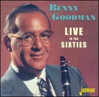 Benny Goodman - Live in the Sixties lyrics