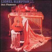 Lionel Hampton - Jazz Flamenco lyrics