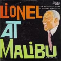 Lionel Hampton - Lionel at Malibu Beach,1961 [live] lyrics