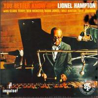 Lionel Hampton - You Better Know It lyrics