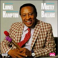 Lionel Hampton - Mostly Ballads lyrics