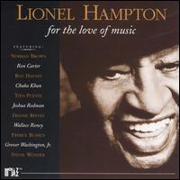 Lionel Hampton - For the Love of Music lyrics