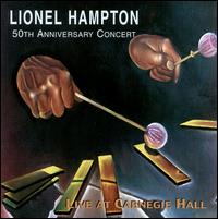 Lionel Hampton - Live at Carnegie Hall lyrics