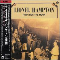 Lionel Hampton - How High the Moon lyrics