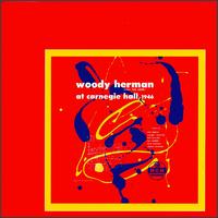Woody Herman - At Carnegie Hall, 1946 [live] lyrics