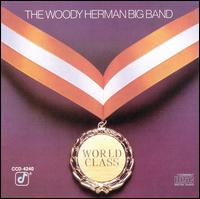 Woody Herman - World Class lyrics