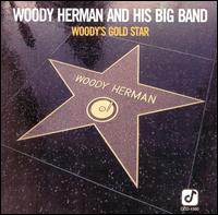 Woody Herman - Woody's Gold Star lyrics