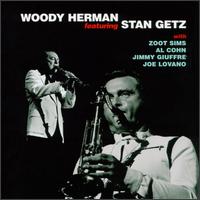 Woody Herman - Woody Herman Featuring Stan Getz lyrics