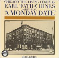 Earl Hines - A Monday Date lyrics