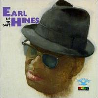 Earl Hines - Up to Date lyrics