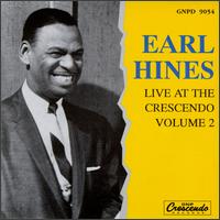 Earl Hines - Live at the Crescendo, Vol. 2 lyrics