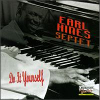 Earl Hines - Do It Yourself lyrics