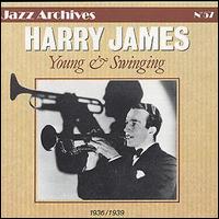 Harry James - Young & Swinging lyrics