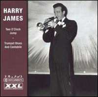 Harry James - Two O'Clock Jump/Trumpet Blues And Cantabile lyrics