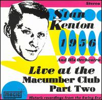 Stan Kenton - Live at the Macumba Club: Pt. 2 (1956) lyrics