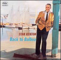 Stan Kenton - Back to Balboa lyrics