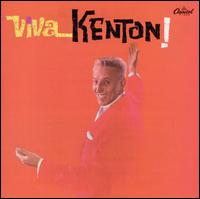 Stan Kenton - Viva Kenton! lyrics