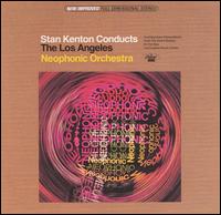 Stan Kenton - Conducts the Los Angeles Neophonic Orchestra lyrics