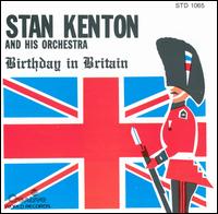 Stan Kenton - Birthday in Britain lyrics