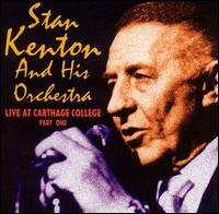 Stan Kenton - Live at Carthage College, Vol. 1 lyrics