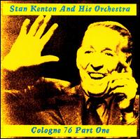 Stan Kenton - The Cologne Concert, Vol. 1 [live] lyrics