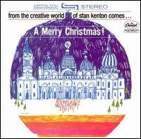 Stan Kenton - A Merry Christmas! lyrics