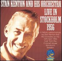 Stan Kenton - Live in Stockholm lyrics