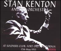Stan Kenton - Live at the Soldiers Club, Fort Ord, California 1955 lyrics