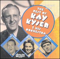 Kay Kyser - The Best of Kay Kyser & His Orchestra lyrics