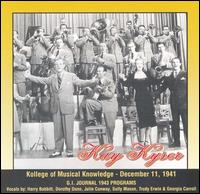 Kay Kyser - Kollege of Musical Knowledge December 11, 1941 [live] lyrics