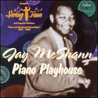 Jay McShann - Piano Playhouse lyrics