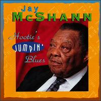 Jay McShann - Hootie's Jumpin' Blues lyrics
