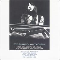 Toshiko Akiyoshi - Remembering Bud: Cleopatra's Dream lyrics