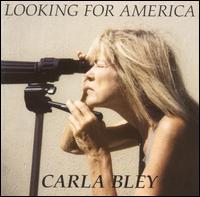 Carla Bley - Looking for America lyrics