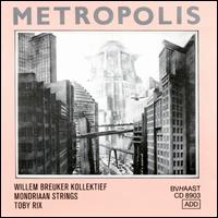 Willem Breuker Kollektief - Metropolis lyrics