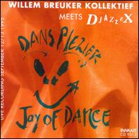 Willem Breuker Kollektief - Willem Breuker Kollektief Meets Djazzex [live] lyrics