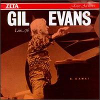 Gil Evans - Live '76 lyrics