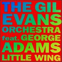 Gil Evans - Little Wing lyrics