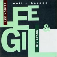 Gil Evans - Anti-Heroes lyrics