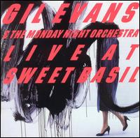 Gil Evans - Live at Sweet Basil, Vols. 1 & 2 lyrics