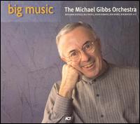 Mike Gibbs - Big Music lyrics